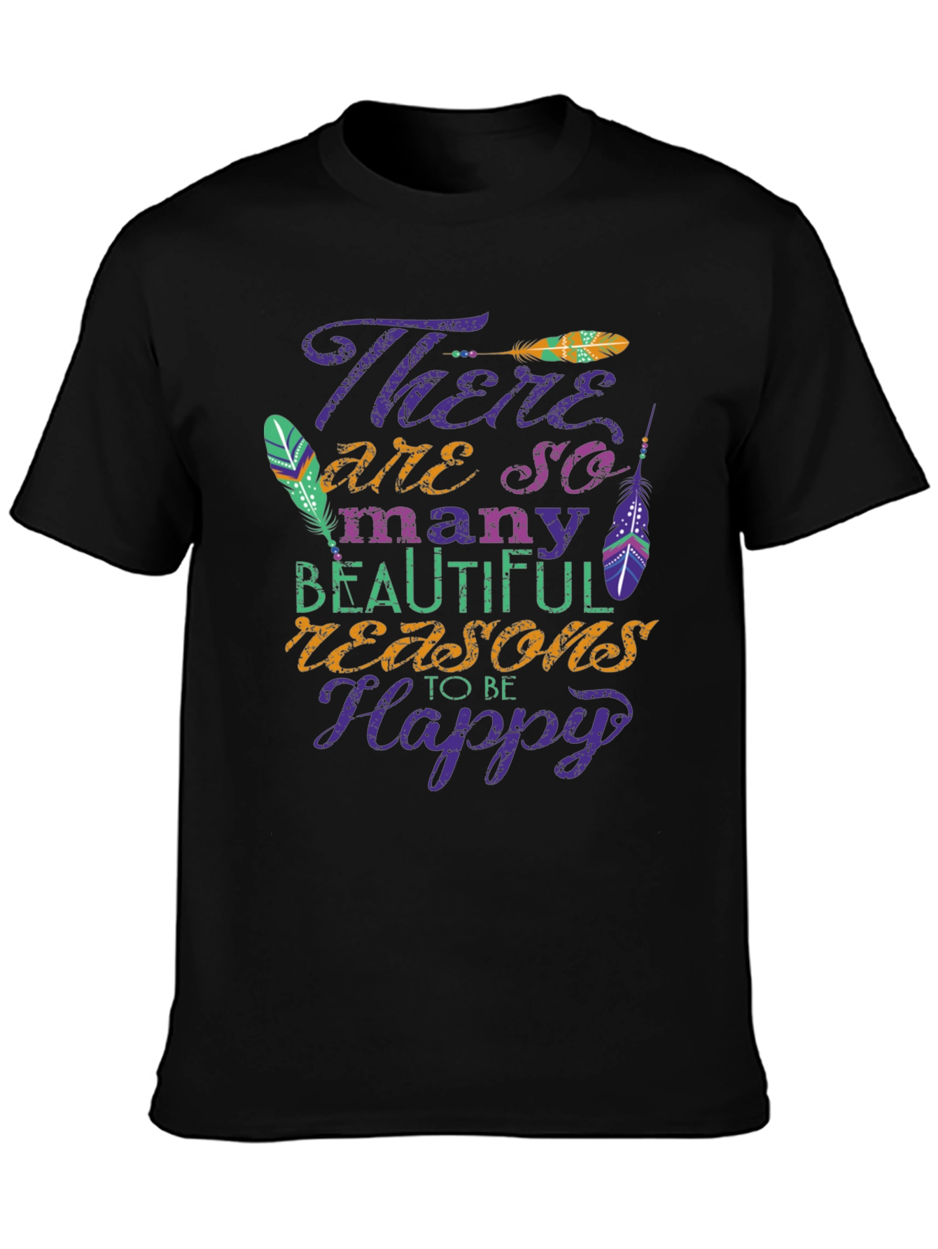 Inspirational Graphic Tee - Reasons to be Happy