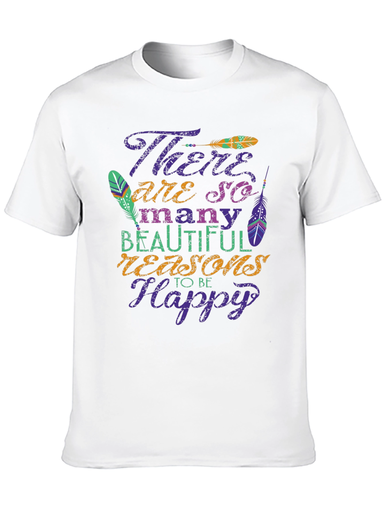 Inspirational Graphic Tee - Reasons to be Happy