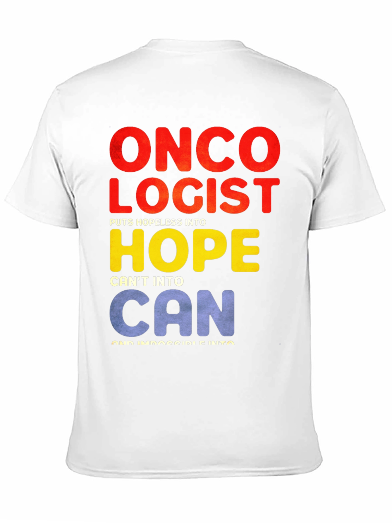 Oncologist Hope T-Shirt: Cancer Support Tee