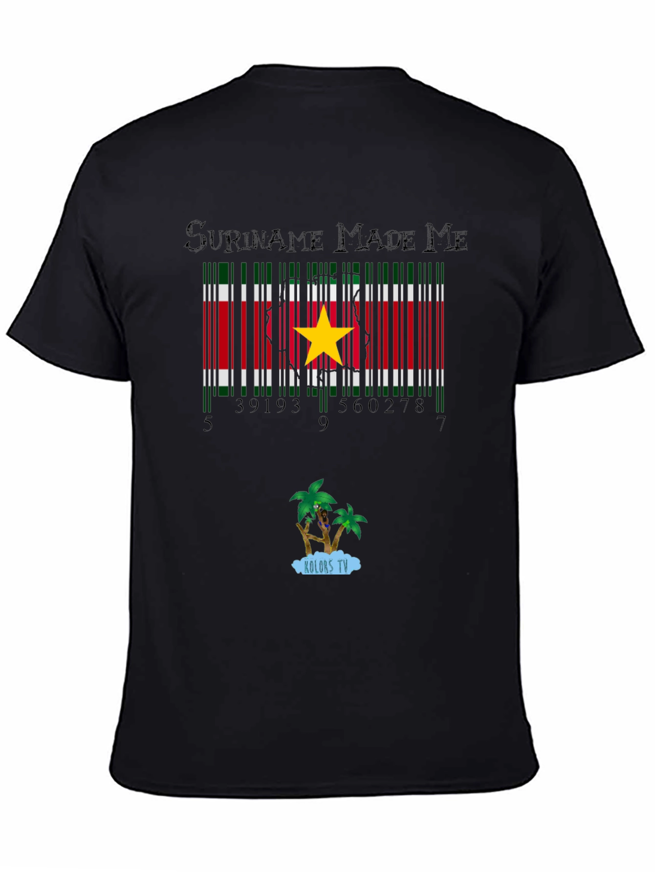 Suriname Made Me Black T-Shirt