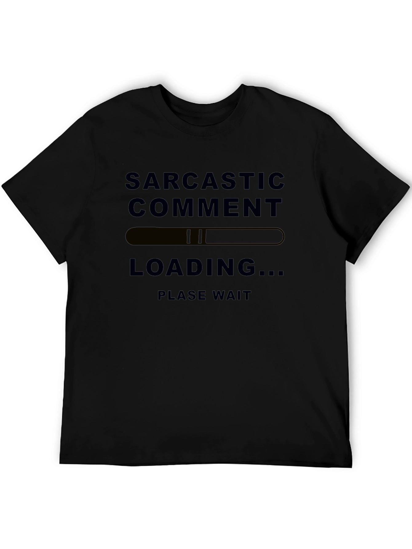 Sarcastic Comment Loading Mens Black T-Shirt