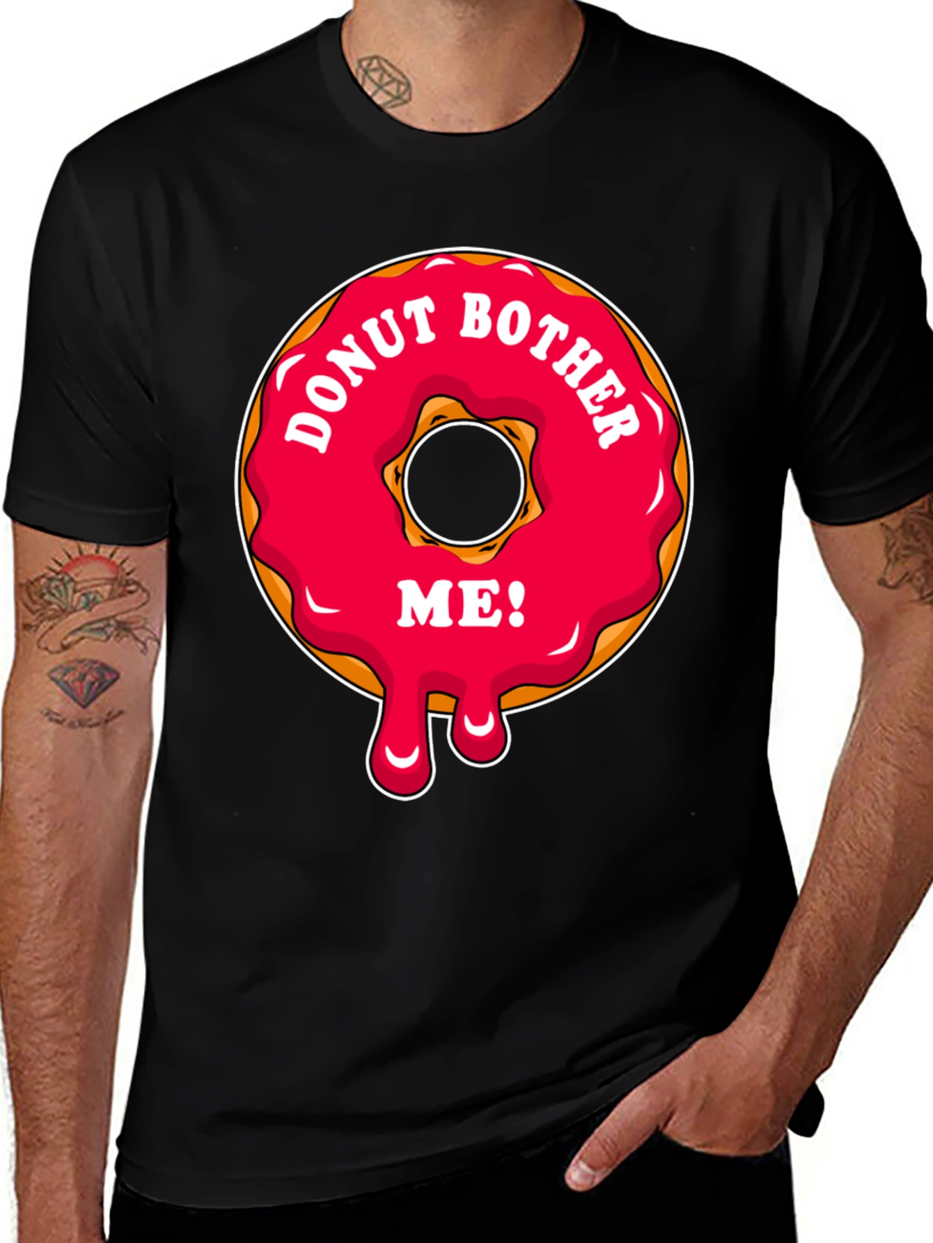 Donut Bother Me T-Shirt Funny Novelty Tee