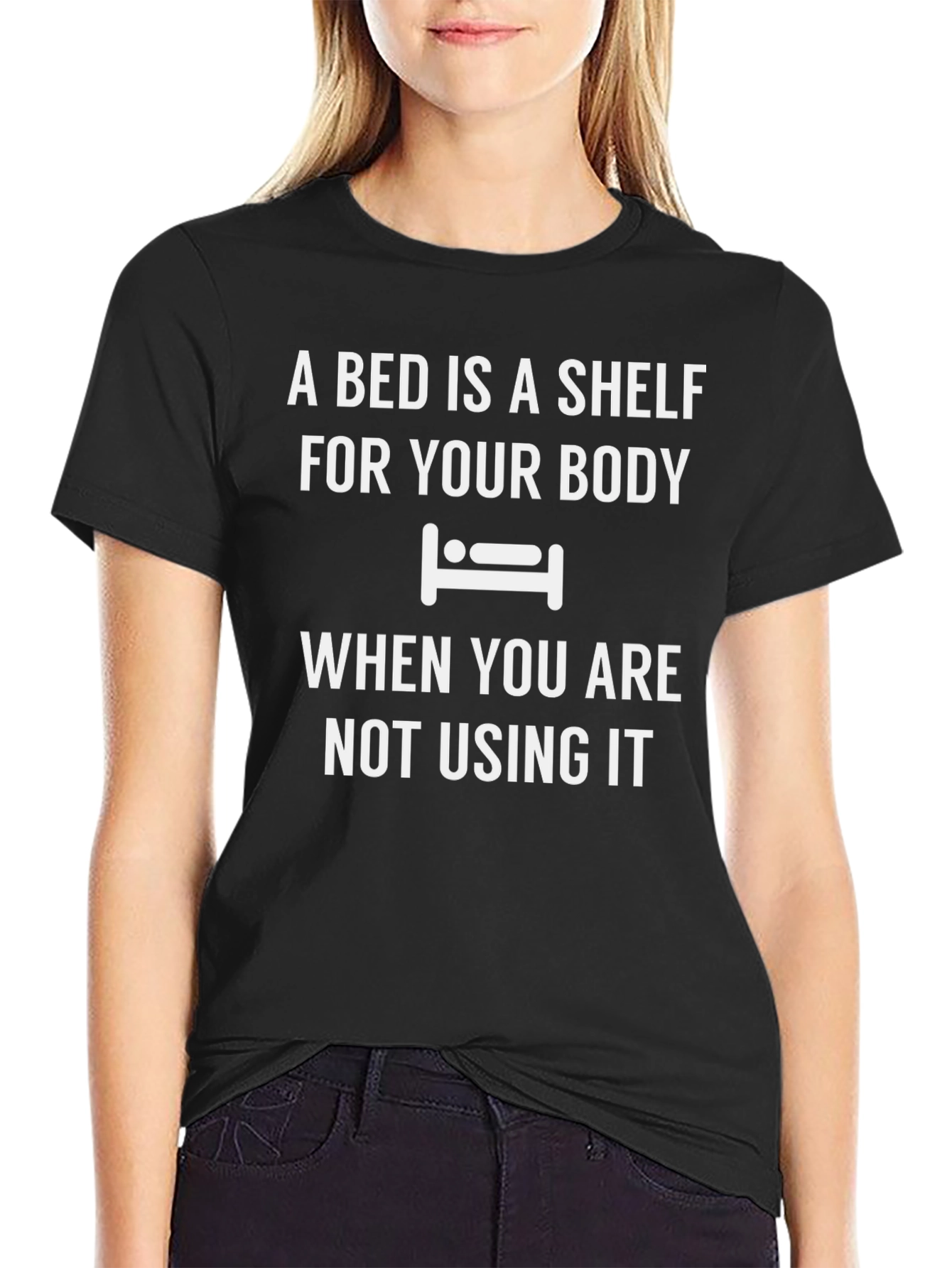 A Bed is a Shelf Funny T-Shirt
