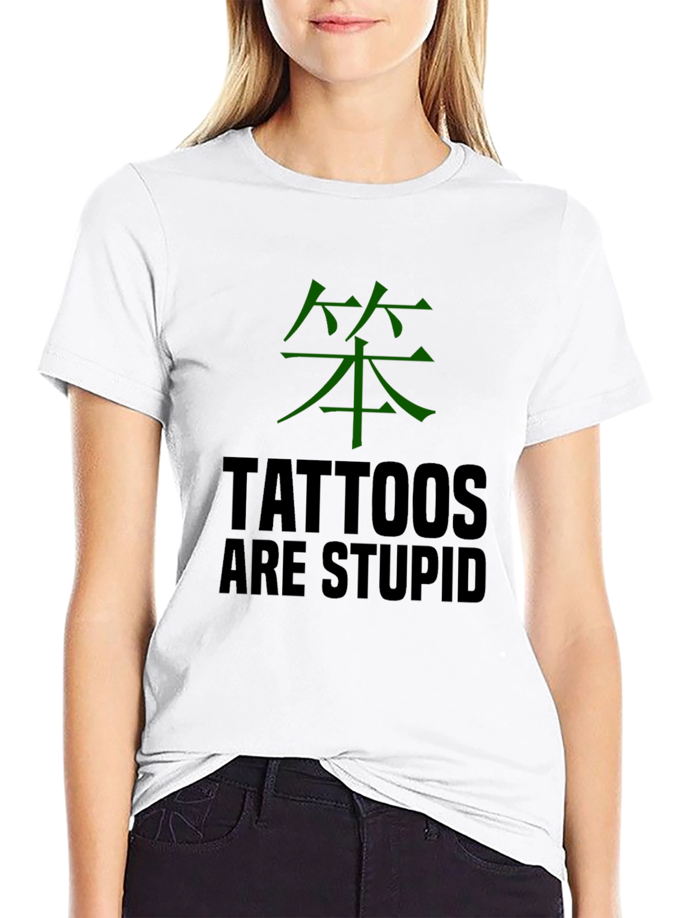 Tattoos Are Stupid T-Shirt