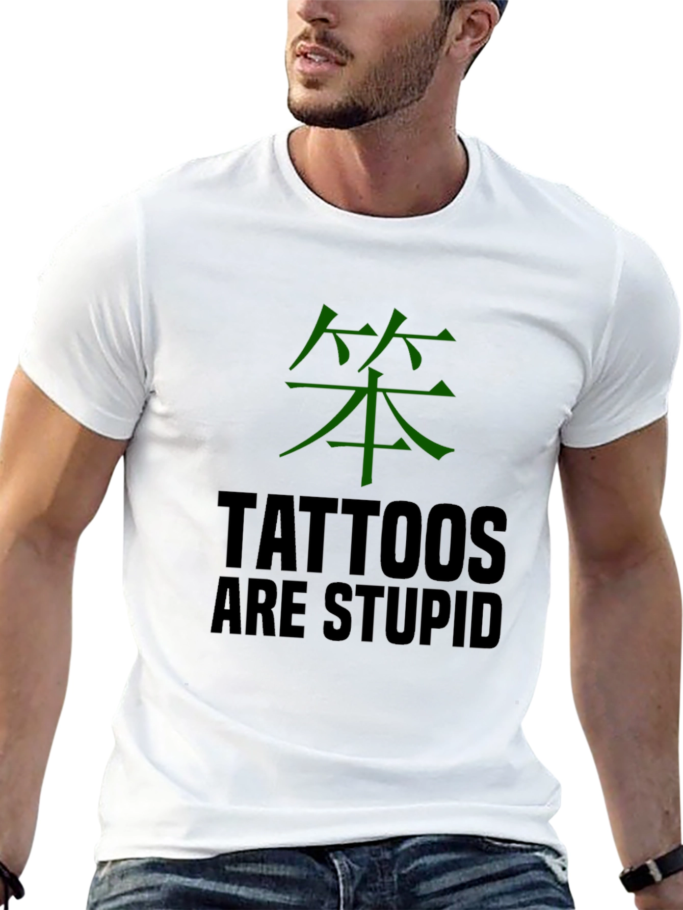 Tattoos Are Stupid T-Shirt