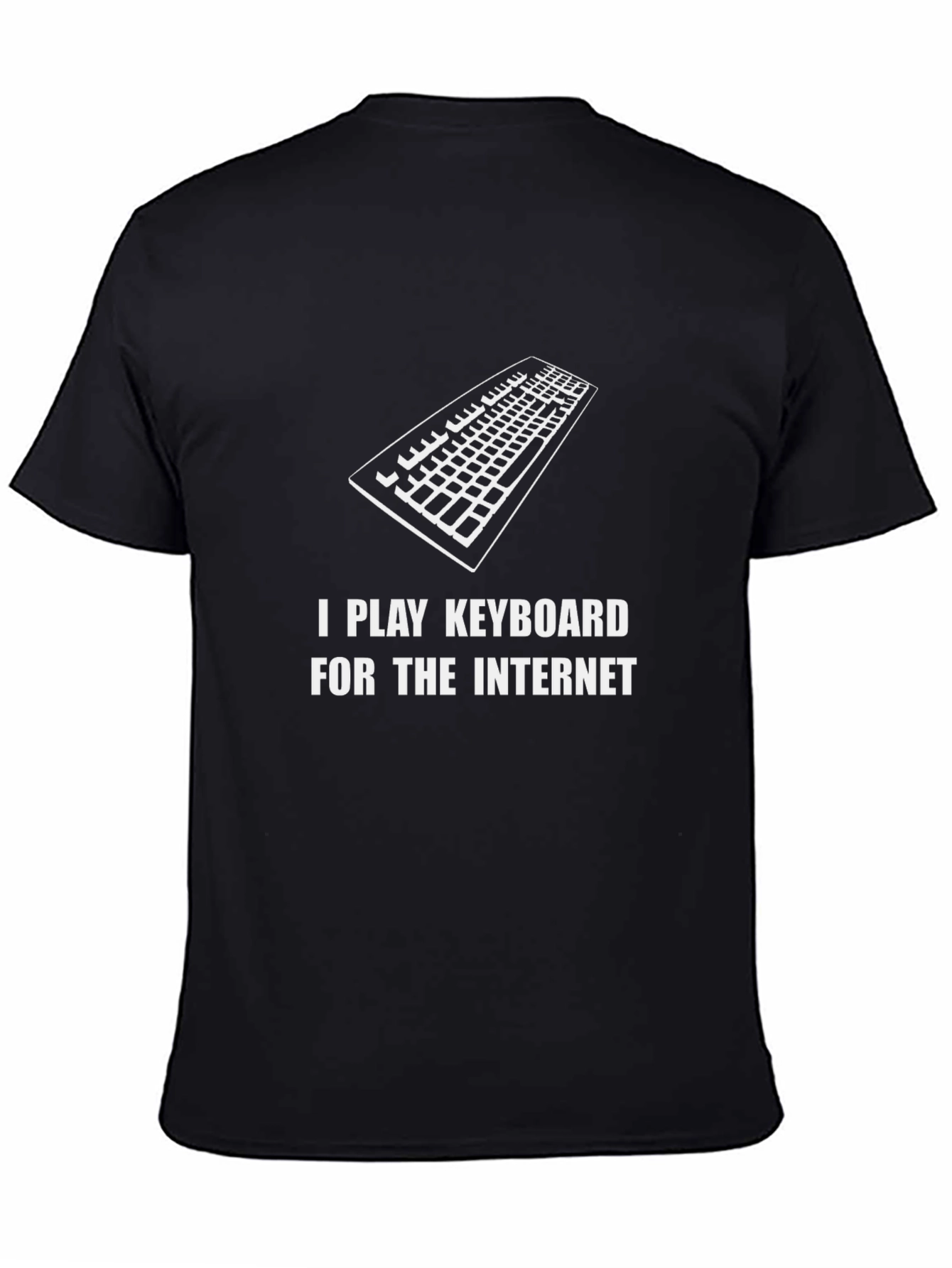 I Play Keyboard For The Internet Graphic Tee