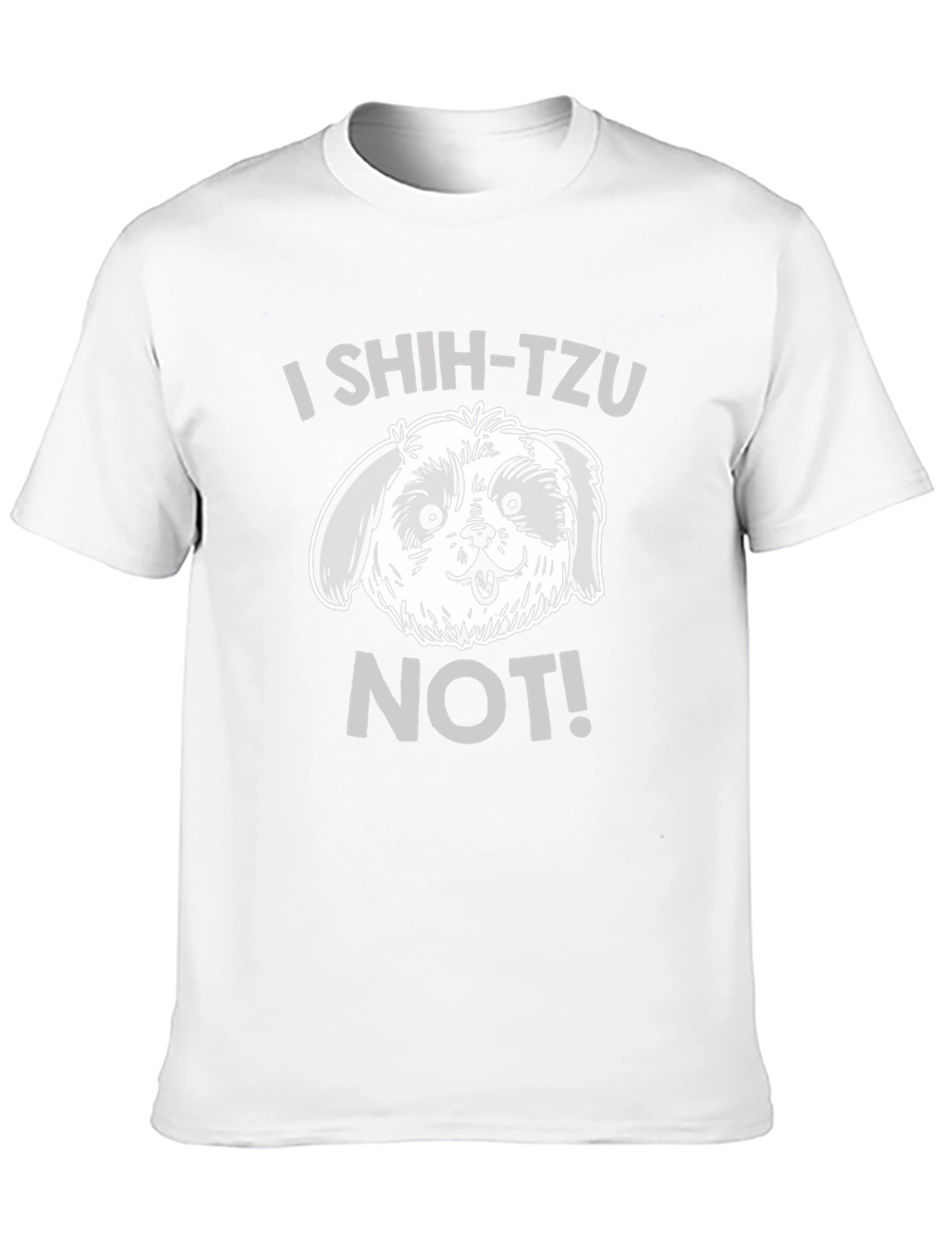 I Shih Tzu Not! Funny Dog Lover Graphic T-Shirt