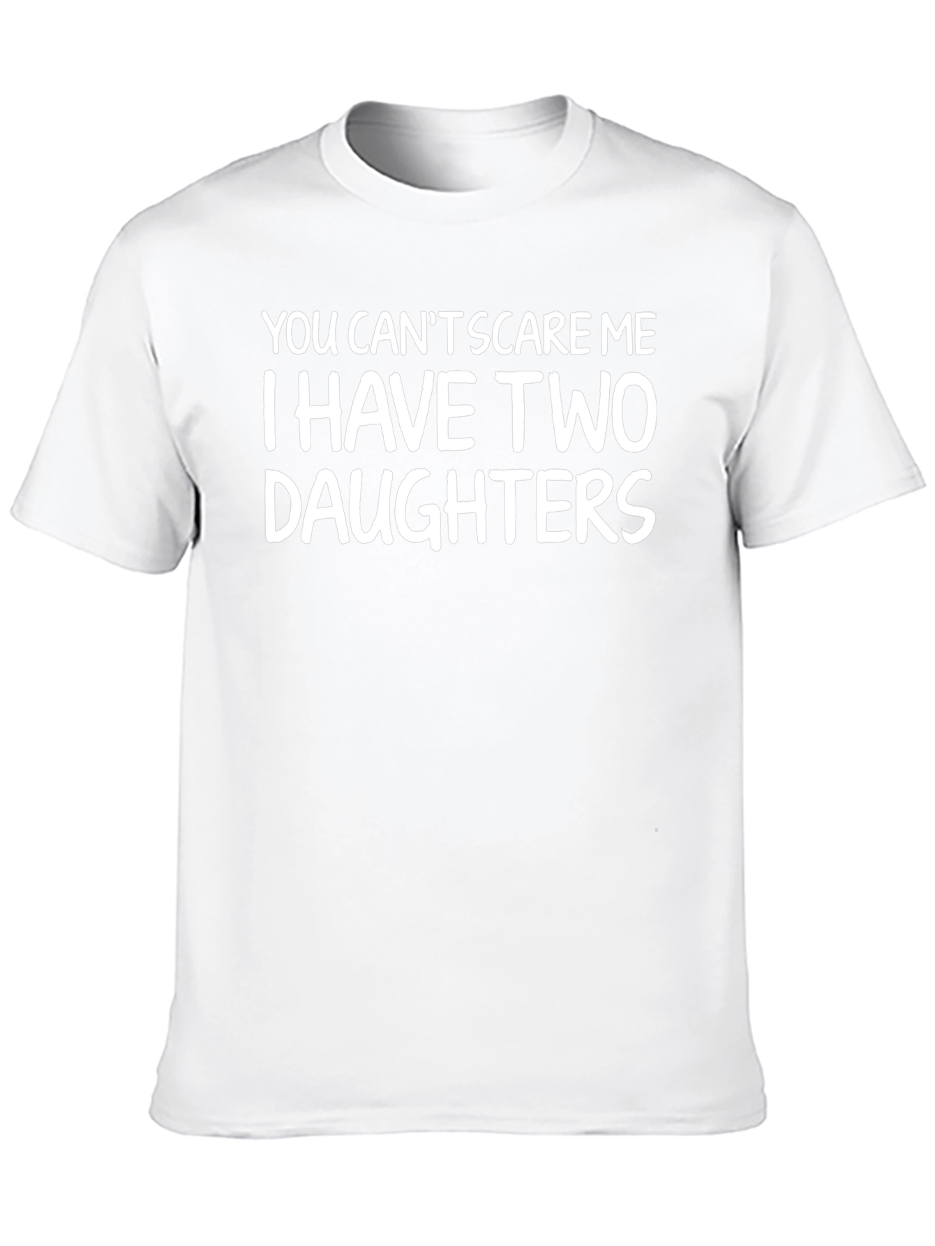 Funny Dad T-Shirt: I Have Two Daughters