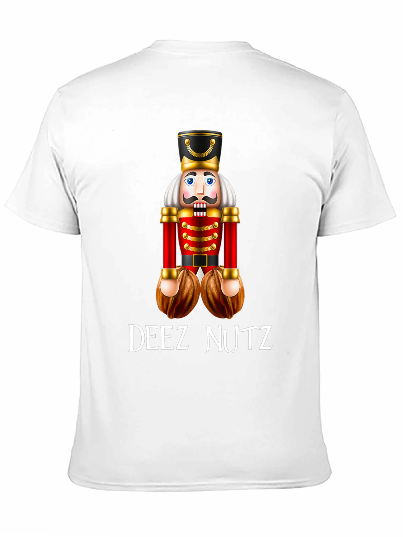 Dees Nutz Nutcracker T-Shirt