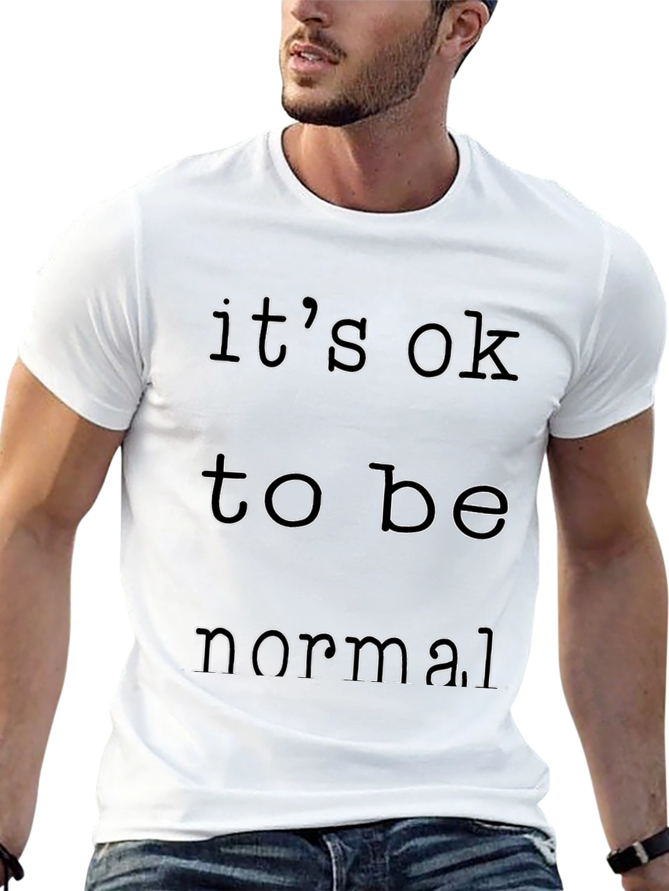 Its Okay to Be Normal Graphic Tee