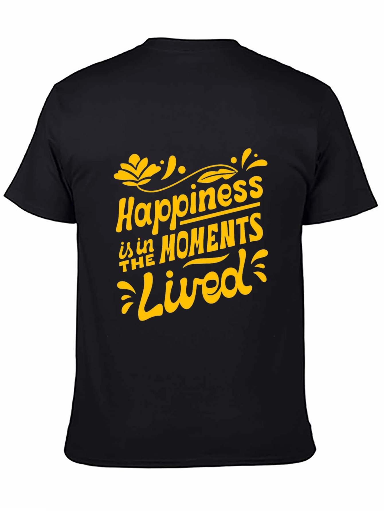 Happiness in Moments Lived Graphic Tee