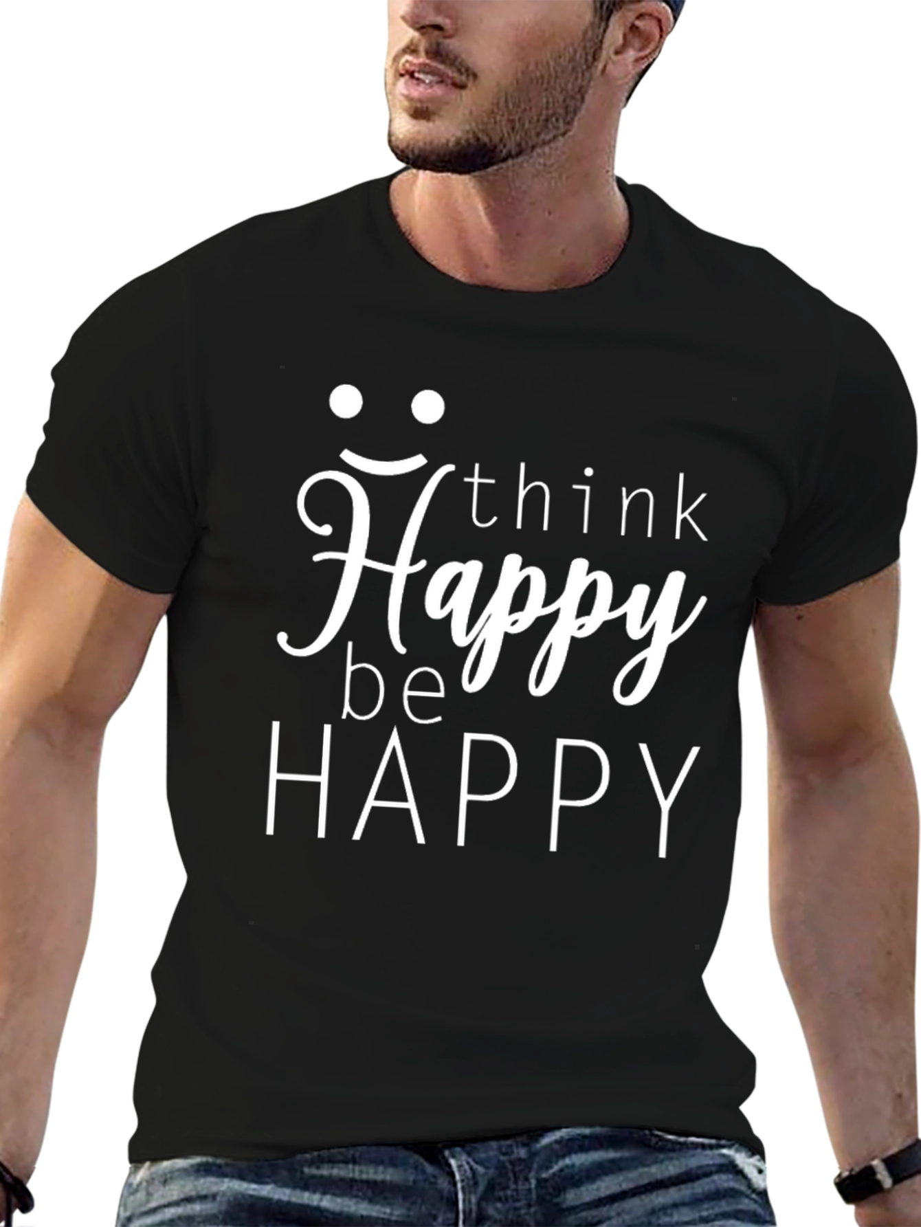 Think Happy T-Shirt -  Be Happy Graphic Tee