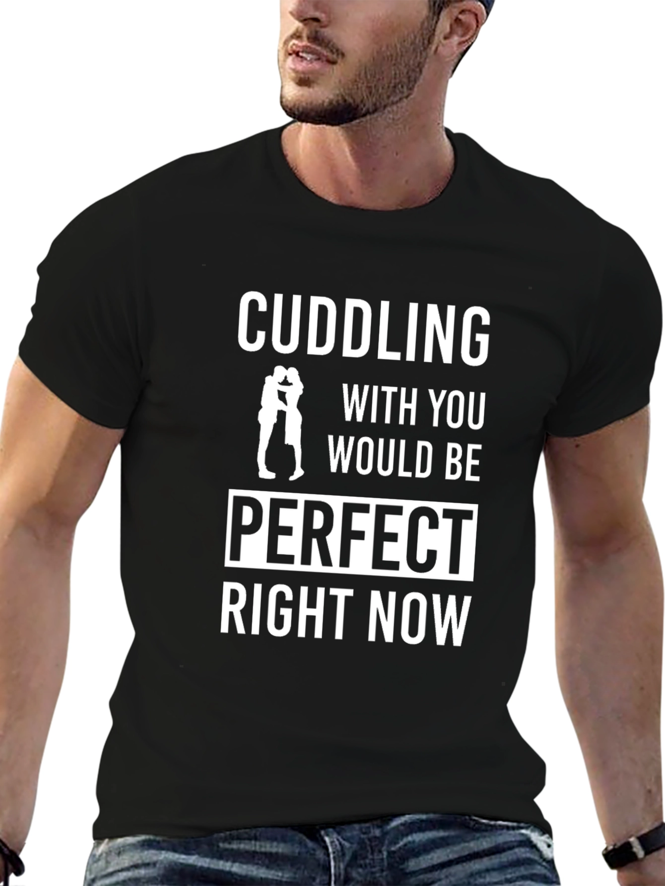 Cuddling Would Be Perfect T-Shirt