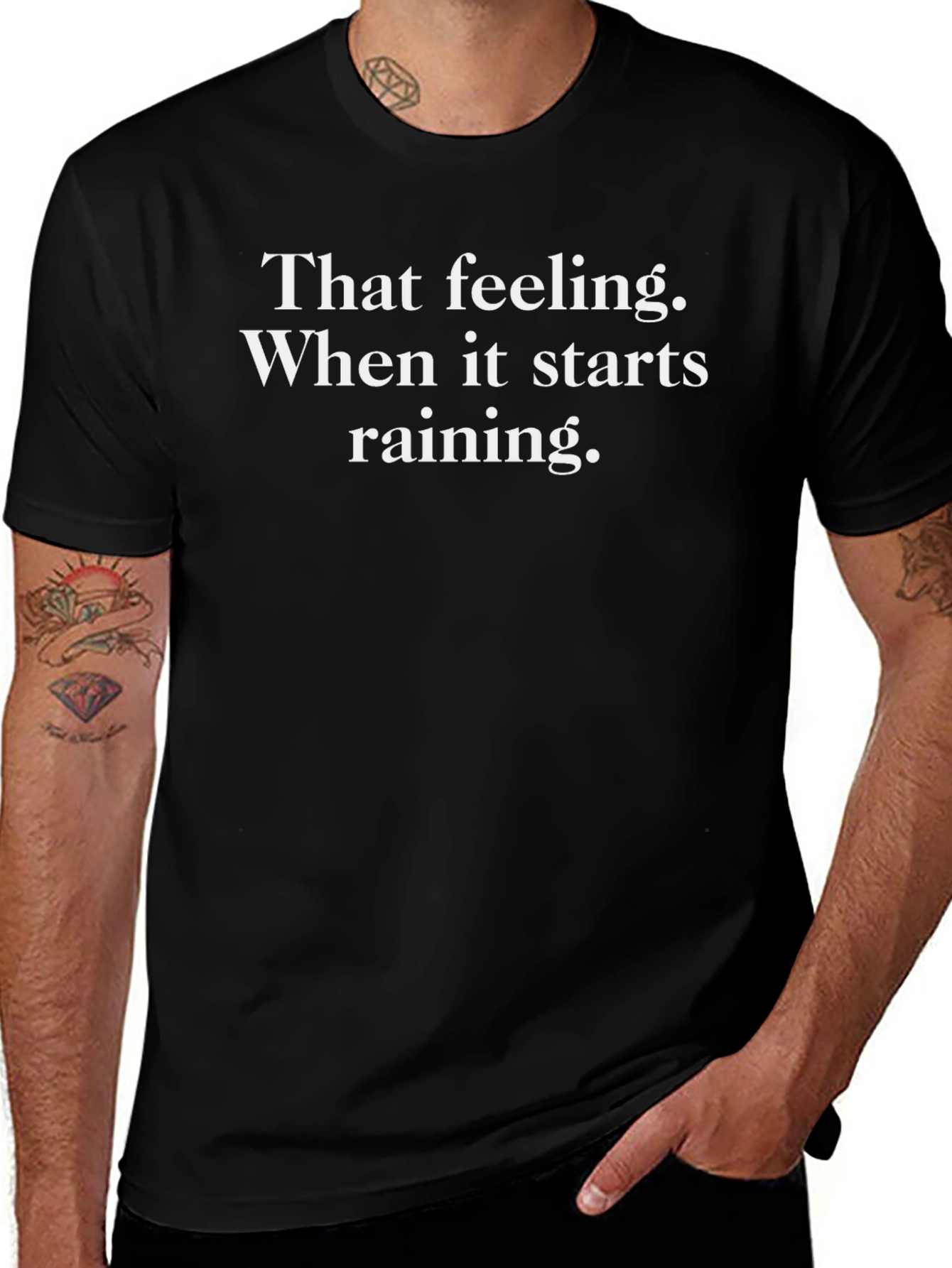 Funny Rainy Day T-Shirt - That Feeling