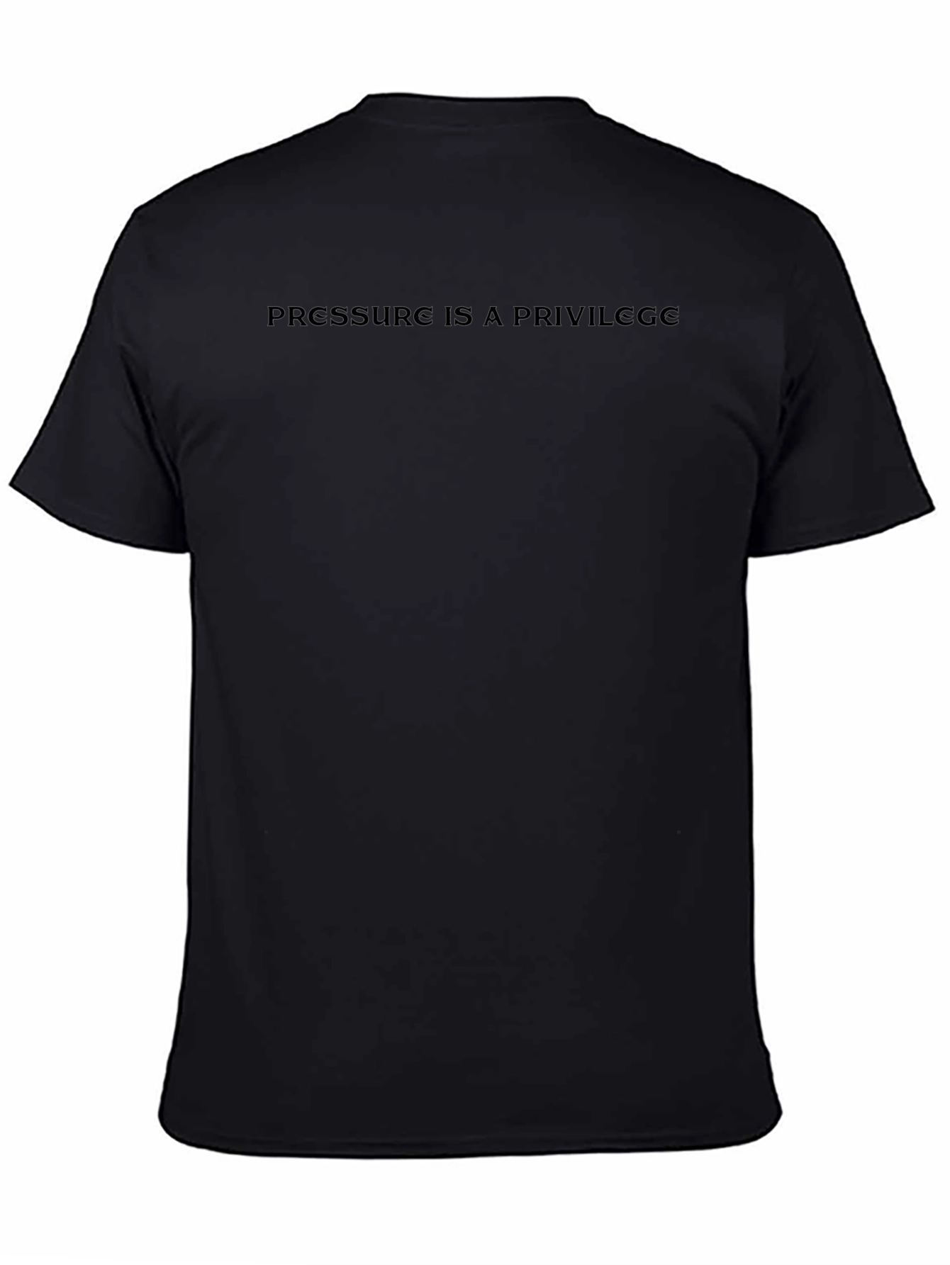 Pressure Is A Privilege Black Graphic Tee