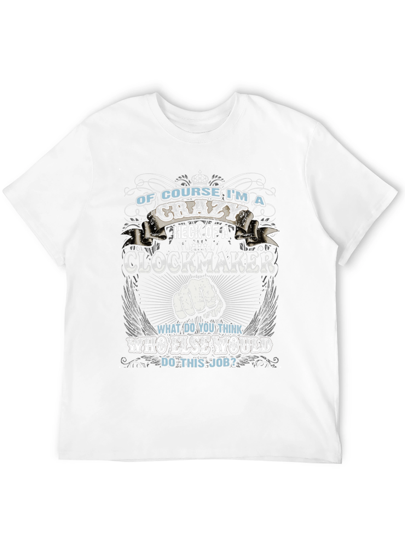 Crazy Clockmaker T-Shirt - Novelty Graphic Tee