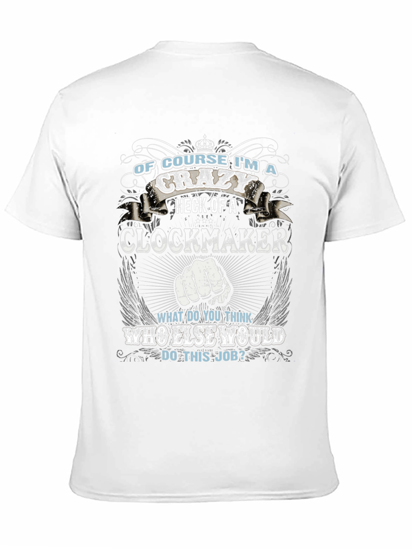 Crazy Clockmaker T-Shirt - Novelty Graphic Tee