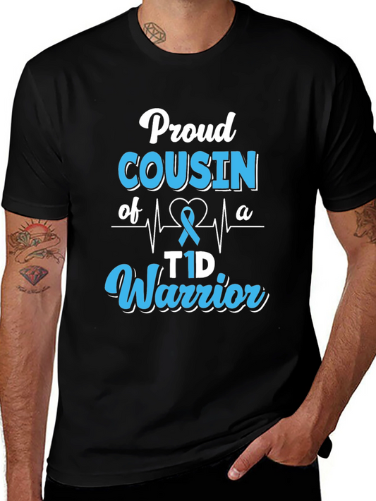 Proud Cousin of a T1D Warrior Graphic T-Shirt