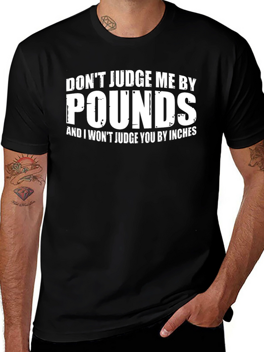 Dont Judge Me Funny Graphic T-Shirt