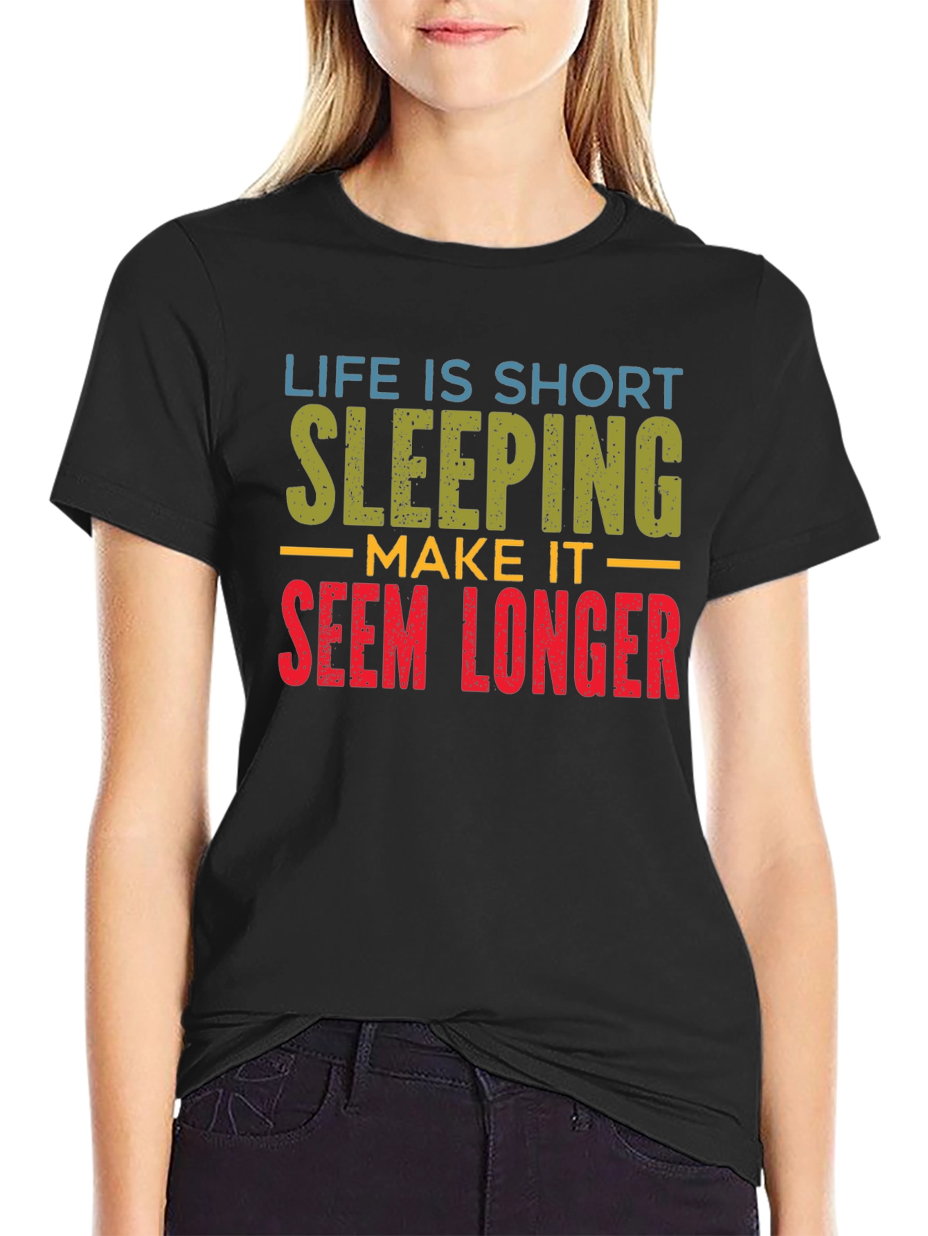 Life is Short Sleeping Tee