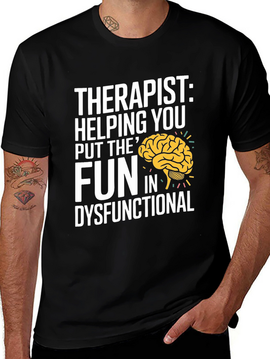 Therapist Fun Dysfunctional T-Shirt