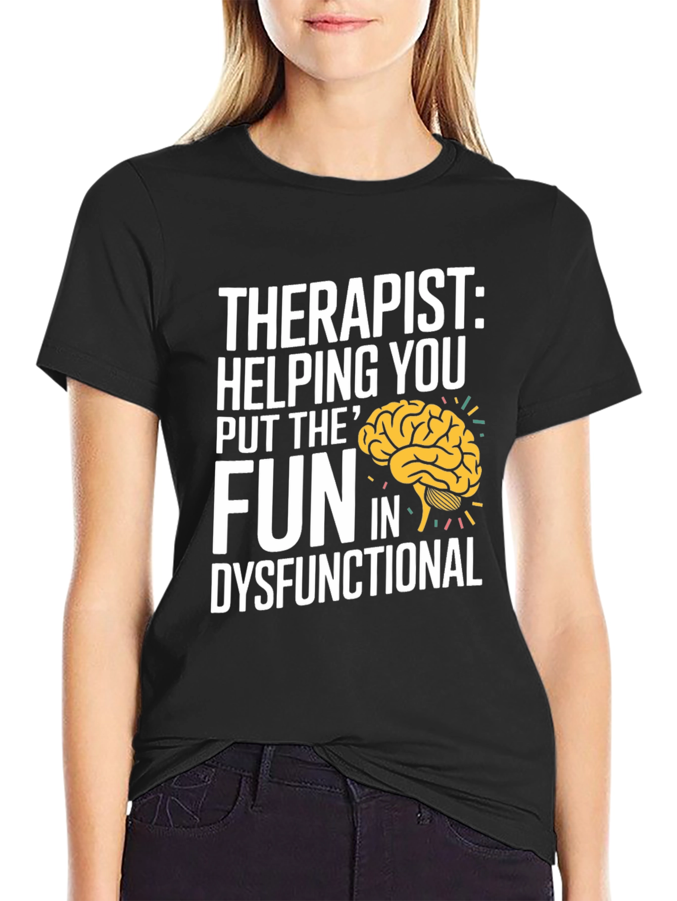 Therapist Fun Dysfunctional T-Shirt