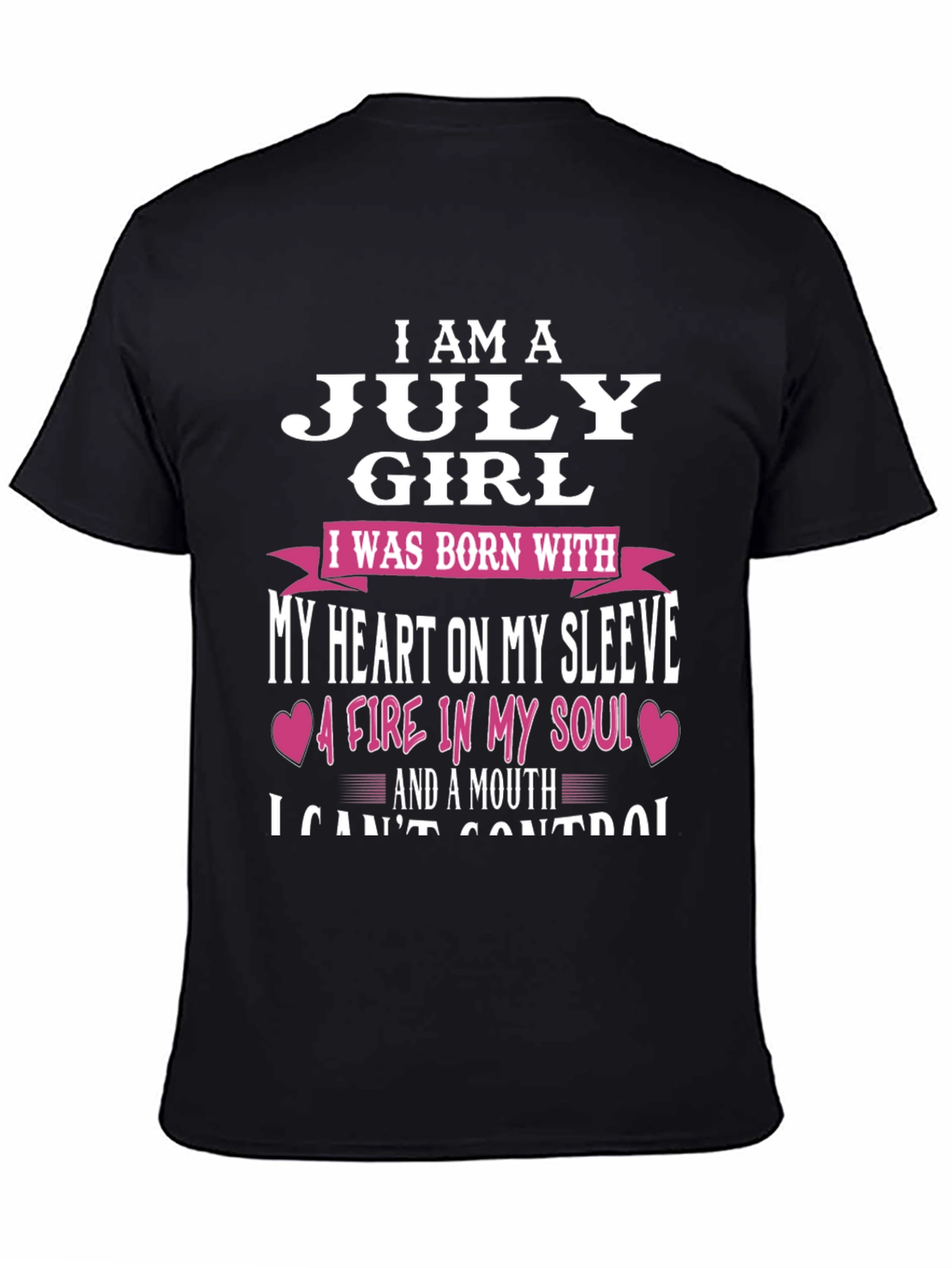 July Girl T-Shirt: Heart on Sleeve Fire in Soul!