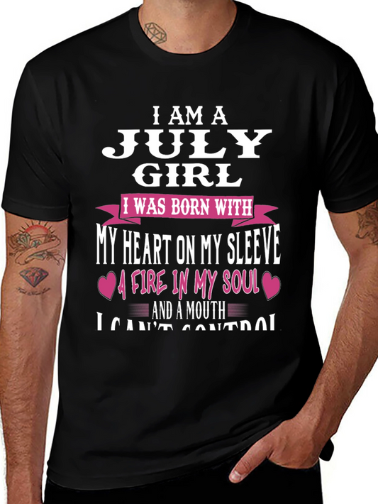 July Girl T-Shirt: Heart on Sleeve Fire in Soul!