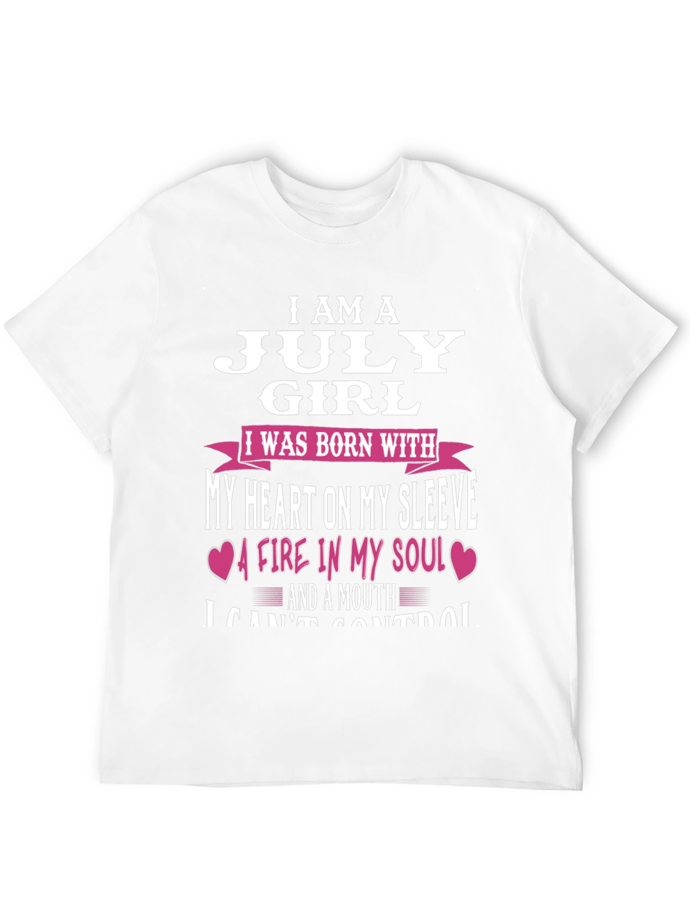 July Girl T-Shirt: Heart on Sleeve Fire in Soul!